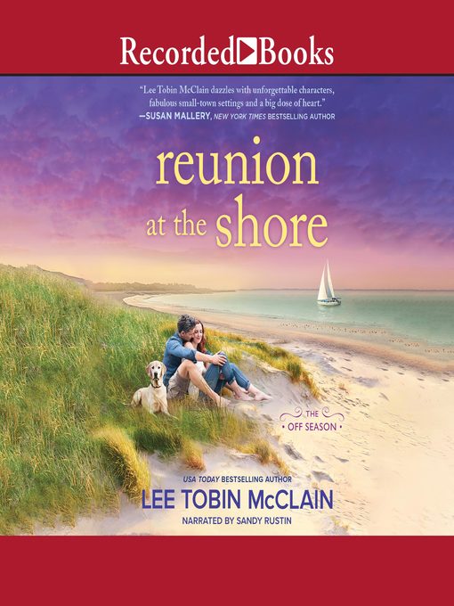 Title details for Reunion at the Shore by Lee Tobin McClain - Available